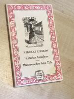 Katarina Ismajlova och M&auml;stersmeden fr&aring;n Tula