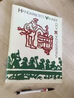 Handarbetets v&auml;nner och konstn&auml;rerna : [22 november 1991-12 januari 1992]