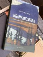 Granskogsfolk : hur naturen blev svenskarnas religion