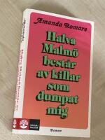Halva Malm&ouml; best&aring;r av killar som dumpat mig