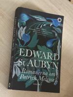 Romanerna om Patrick Melrose. Volym 1