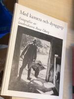 Med kamera och dynggrep : fotografier