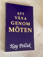 Att v&auml;xa genom m&ouml;ten