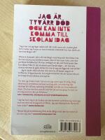 Jag &auml;r tyv&auml;rr d&ouml;d och kan inte komma till skolan idag