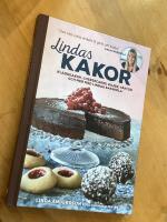 Lindas kakor : kladdkakor, cheesecakes, pajer, t&aring;rtor och mer med Lindas bakskola
