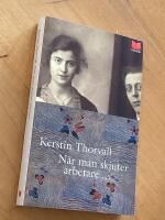 N&auml;r man skjuter arbetare ...