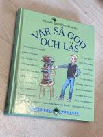 Var s&aring; god och l&auml;s : en antologi med texter av Barnboksakademins f&ouml;rfattare