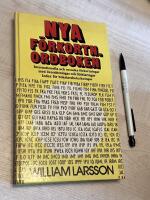 Nya f&ouml;rkortn. ordboken : internationella och svenska f&ouml;rkortningar med &ouml;vers&auml;ttningar och f&ouml;rklaringar : index f&ouml;r bokstavsbeteckningar