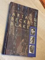 Artaud, Beckett, Blake : ess&auml;er och tolkningar