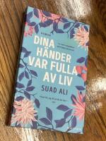 Dina h&auml;nder var fulla av liv