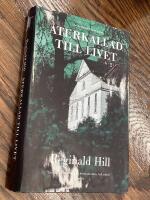 &Aring;terkallad till livet