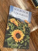 Solrosor i Donbass : en diktsamling