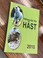 H&auml;lsor&aring;d f&ouml;r h&auml;st