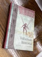 Id&eacute;ernas historia : en &ouml;versikt