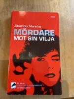 M&ouml;rdare mot sin vilja : ett fall f&ouml;r Anastasia Kamenskaja vid Moskvapolisen