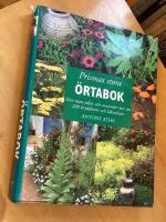 Prismas stora &ouml;rtabok : Hur man odlar och anv&auml;nder mer &auml;n 200 krydd&ouml;rter och l&auml;kev&auml;xter