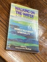Waking on the Water - Women Talk About Spirituality