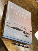 En v&auml;rld av &ouml;ar : den stora boken om Stockholms sk&auml;rg&aring;rd