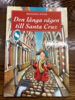 Den l&aring;nga v&auml;gen till Santa Cruz