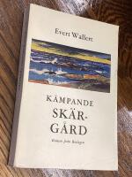 K&auml;mpande sk&auml;rg&aring;rd - roman fr&aring;n Roslagen