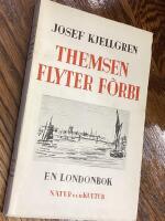 Themsen flyter f&ouml;rbi - En Londonbok