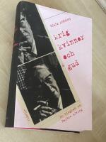 Krig, kvinnor och Gud : en biografi om Barbro Alving