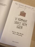 Vi kommer snart hem igen