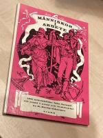 Människor i arbete : 100 arbetsbilder från forntid till nutid