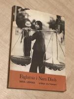 F&aring;glarna i Naun Dinh - Artiklar om Vietnam