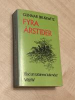 Fyra &aring;rstider : blad ur naturens kalender