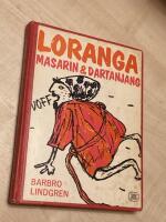 Loranga, Masarin och Dartanjang