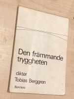 Den fr&auml;mmande tryggheten - Dikter