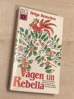 V&auml;gen till Rebella