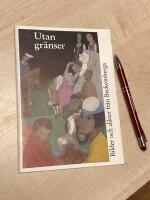 Utan gr&auml;nser - Bilder och Dikter fr&aring;n Beckomberga