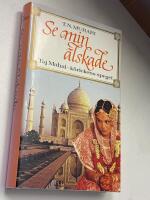 Se min &auml;lskade  - Taj Mahal - K&auml;rlekens spegel