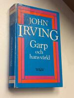 Garp och hans v&auml;rld