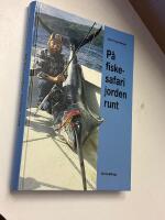 P&aring; fiskesafari jorden runt