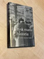 En tysk mans historia : Minnen 1914-1933