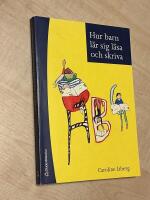 Hur barn l&auml;r sig l&auml;sa och skriva