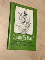 Sjung f&ouml;r livet - en salig blandning av visor