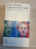 Logik, filosofi och spr&aring;k, str&ouml;mningar och gestalter i modern filosofi