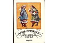 Arbetsliv i Stockholm p&aring; 1600-talet