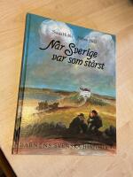Barnens svenska historia 3. N&auml;r Sverige var som st&ouml;rst