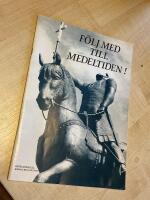 Medeltid i Medelpad : om liv och leverne : om medeltida musik : om Sankt Olof och pilgrimsvandringarna