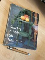 Snickra m&ouml;bler till hemmet
