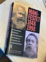 Manifestet 1848-1998 : [kommunistiska manifestet med kommentarer och analyser av 14 forskare och samh&auml;llsdebatt&ouml;rer]