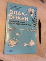 Drakboken : 10 sp&auml;nnande drakar, l&auml;tta att bygga, roliga att flyga
