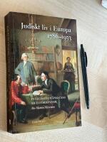 Judiskt liv i Europa 1789-1933 : integrationsprocess med f&ouml;rhinder