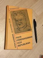 Fackf&ouml;reningsman och republikan