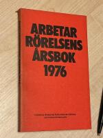 Arbetarr&ouml;relsens &aring;rsbok 1976